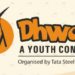 tata-steel-youth-changemaker-conclave-dhwani-टाटा स्टील का बदलाव लाने वाले युवाओं का कांक्लेव ”ध्वनि” 11 और 12 जनवरी को, बदलाव के वाहक युवाओं की कहानियों से युवाओं को मिलेगी सीख, एक हजार से ज्यादा युवा एक मंच पर जुटेंगे, जानें क्या है ध्वनि की विशेषताएं